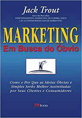 Marketing – Em Busca Do Obvio