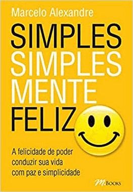 Simples, Simplesmente Feliz