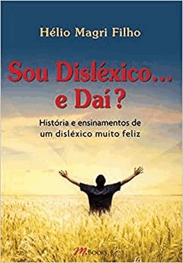 Sou Dislexico...E Dai?