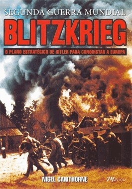 Blitzkrieg - Segunda Guerra Mundial