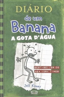 Diario De Um Banana 3 - A Gota D agua