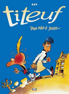 Titeuf: Isso Nao E Justo...