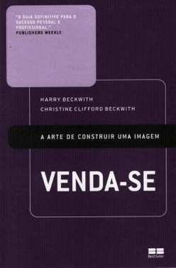 Venda-Se - A Arte De Construir Uma Imagem - 2 Ed.