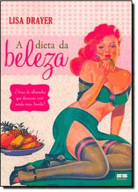 A Dieta Da Beleza