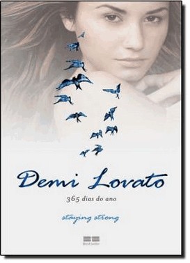 Demi Lovato: 365 Dias Por Ano