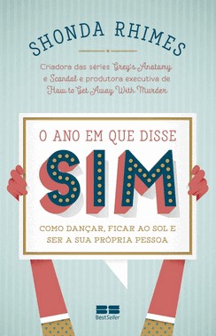 O Ano Em Que Disse Sim