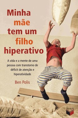Minha Mae Tem Um Filho Hiperativo