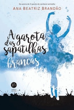 Garota Das Sapatilhas Brancas, A