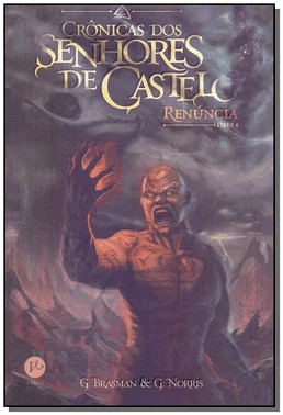 Cronicas Dos Senhores De Castelo - Livro 4