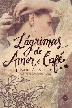 Lagrimas De Amor E Cafe