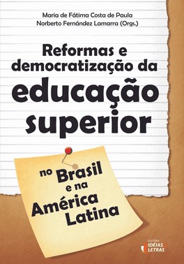 Reformas E Democratizacao Da Educacao Superior