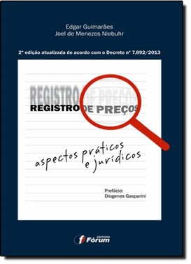 Registro De Precos - Aspectos Praticos E Juridicos