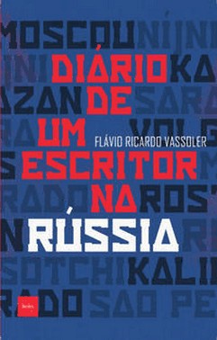 Diario De Um Escritor Na Russia