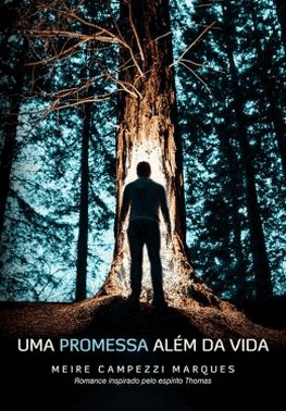 Uma Promessa Alem Da Vida