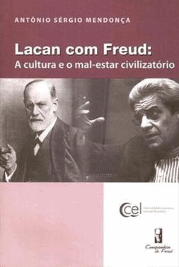 Lacan Com Freud - A Cultura E O Mal-Estar Civilizatorio