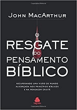 O Resgate Do Pensamento Biblico