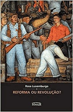 Reforma Ou Revolucao?