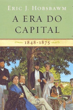 Era Do Capital, A - 1848-1875