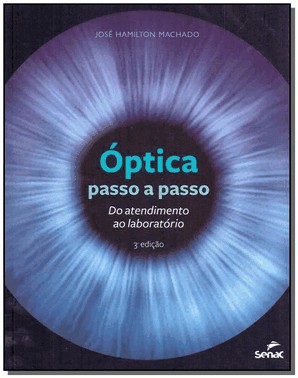 optica Passo A Passo - Do Atendimento Ao Laboratorio