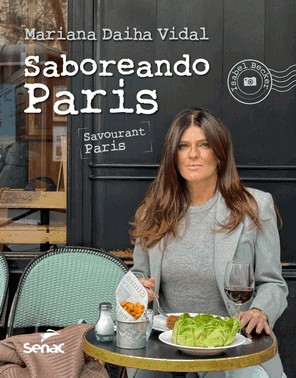Saboreando Paris - Savourant Paris