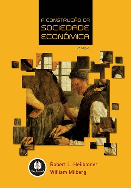 A Construcao Da Sociedade Economica