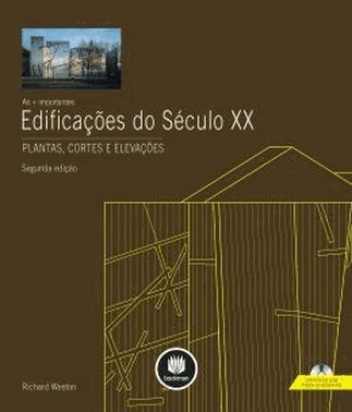 As Mais Importantes Edificacoes Do Seculo Xx