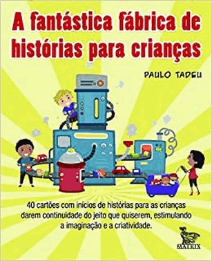 Fantastica Fabrica De Historias Para Criancas - 1