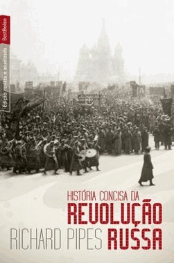 Historia Concisa Da Revolucao Russa (Edicao De Bolso)
