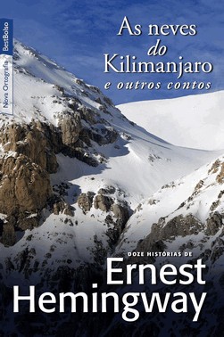 As Neves Do Kilimanjaro E Outros Contos - Bolso