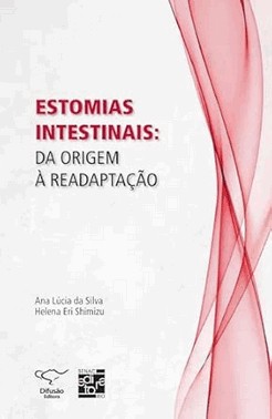Estomias Intestinais: Da Origem a Readaptacao