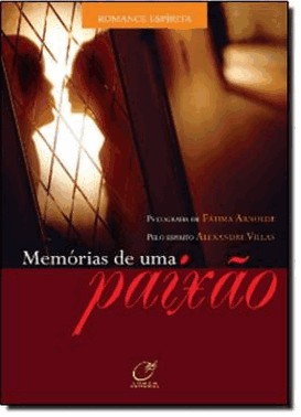 Memorias De Uma Paixao