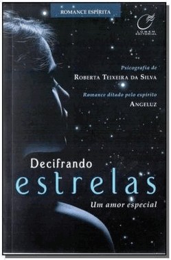 Decifrando Estrelas - Um Amor Especial