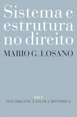 Sistema E Estrutura No Direito - Vol. 1