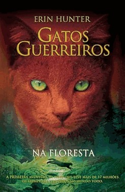 Gatos Guerreiros - Na Floresta