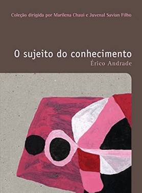 O Sujeito Do Conhecimento