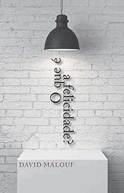 O Que e A Felicidade?