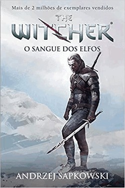 O Sangue Dos Elfos - The Witcher - A Saga Do Bruxo Geralt De Rivia (Capa Game)