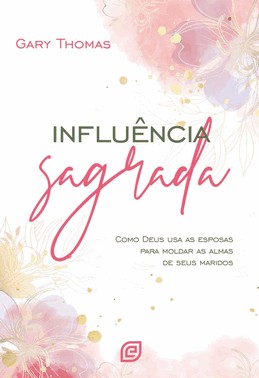 Influencia Sagrada - 2ª Ed