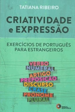 Criatividade E Expressao - Exercicios De Portugues Para Estrangeiros