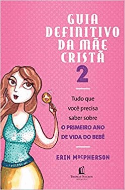 Guia Definitivo Da Mae Crista - Vol. 02