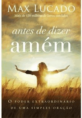 Antes De Dizer Amem