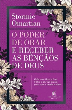 Poder De Orar E Receber As Bencaos De Deus, O