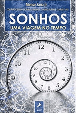 Sonhos: Uma Viagem No Tempo