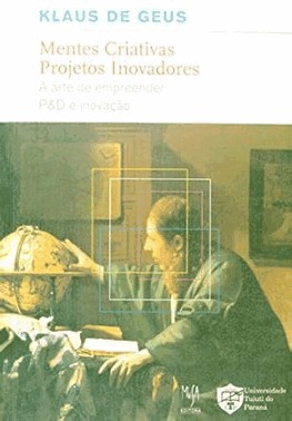 Mentes Criativas, Projetos Inovadores