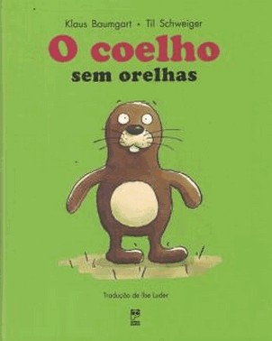 Coelho Sem Orelhas, O