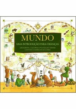 Mundo - Uma Introducao Para Criancas