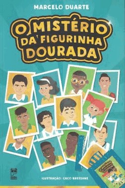 Misterio Da Figurinha Dourada, O