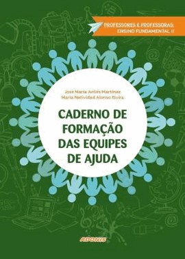Caderno De Formacao Das Equipes De Ajuda - Professores E Professoras, Ensino Fundamental Ii