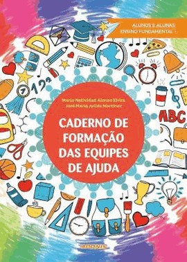 Caderno De Formacao Das Equipes De Ajuda - Alunos E Alunas Ensino Fundamental I