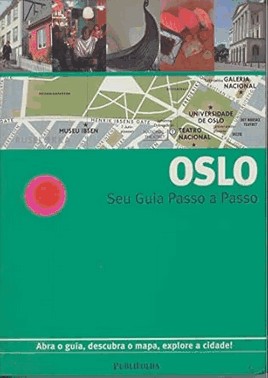 Seu Guia Passo A Passo - Oslo